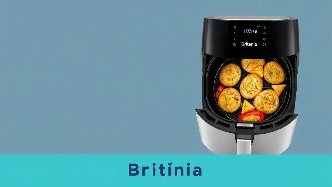 principais características da air fryer Britânia