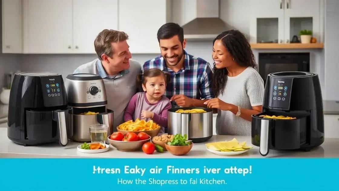 Como escolher a melhor fritadeira para sua família