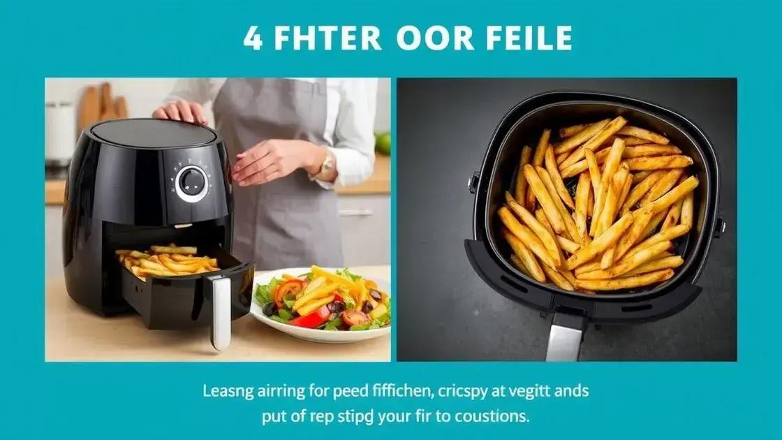 Dicas para aproveitar sua air fryer ao máximo